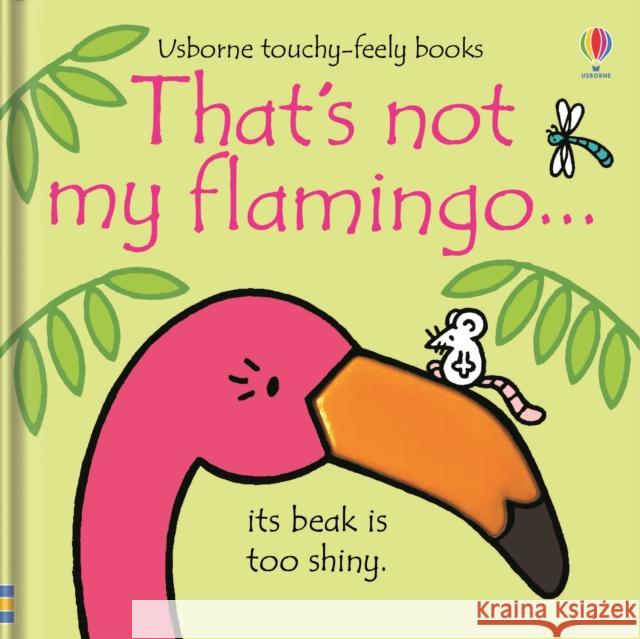 That's not my flamingo… Fiona Watt 9781474950473 Usborne Publishing Ltd - książka