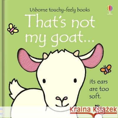 That\'s Not My Goat... Fiona Watt Rachel Wells 9781805318095 Usborne Books - książka