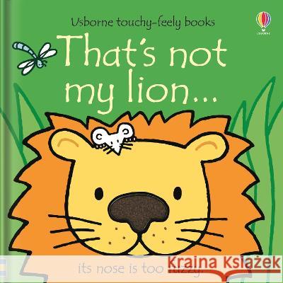 That's Not My Lion... Fiona Watt Rachel Wells 9781805071914 Usborne Books - książka