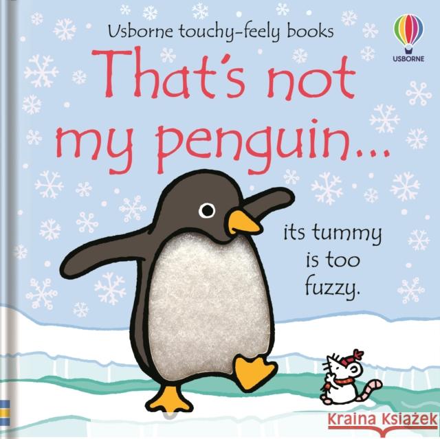 That's not my penguin...: A Christmas and Winter Book for Babies and Toddlers Fiona Watt 9781801312097 Usborne Publishing Ltd - książka