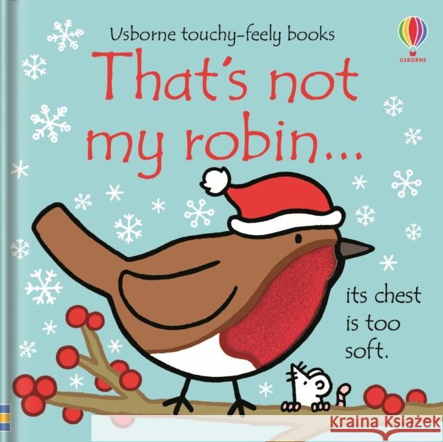 That's not my robin… Fiona Watt 9781474980487 Usborne Publishing Ltd - książka