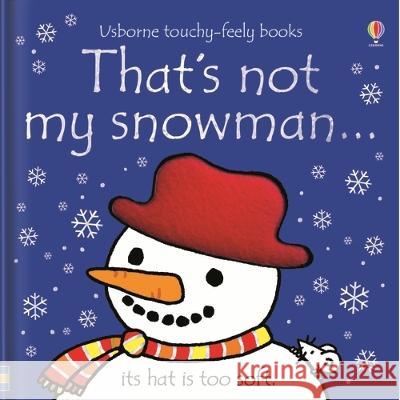 That\'s Not My Snowman... Fiona Watt Rachel Wells 9781805317043 Usborne Books - książka