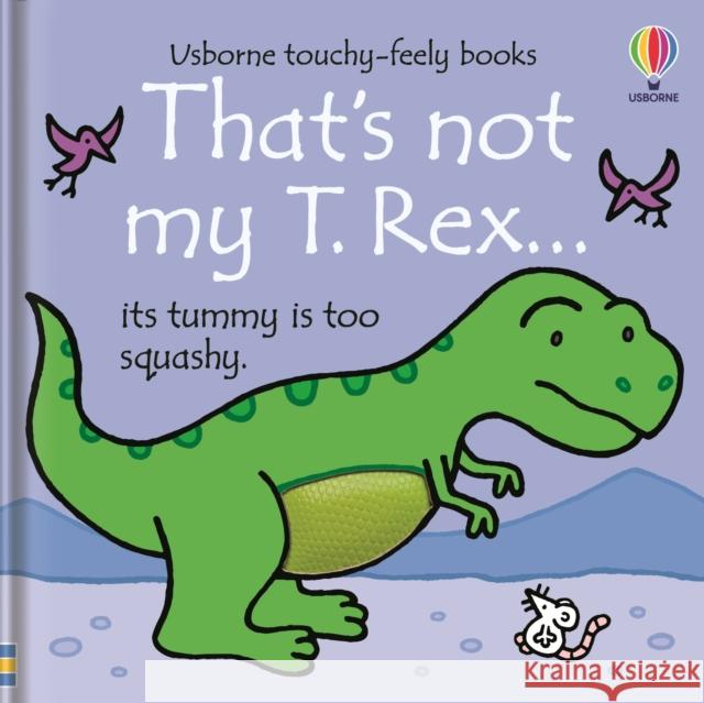 That's Not My T. Rex... Fiona Watt 9781801314848 Usborne Publishing Ltd - książka