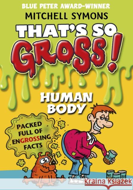 That's So Gross!: Human Body Mitch Symons 9781849411905  - książka