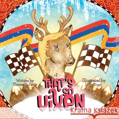 That's So Vixen Thomas B. Davis Erin Rose 9781637657164 Halo Publishing International - książka