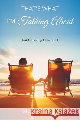 That's What I'm Talking About: Just Checking In Series 4 Stringer, Molly 9781524577483 Xlibris - książka