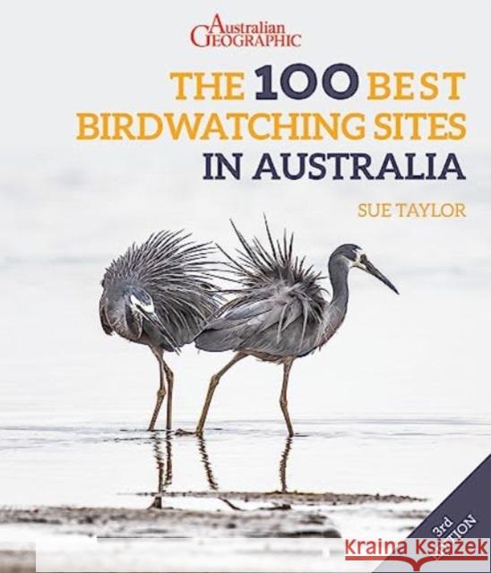 The 100 Best Birdwatching Sites in Australia Sue Taylor 9781913679514 John Beaufoy Publishing Ltd - książka