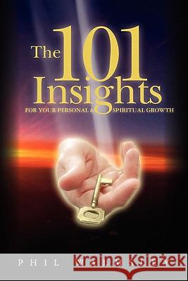 The 101 Insights Phil Walmsley 9781439264928 Booksurge Publishing - książka