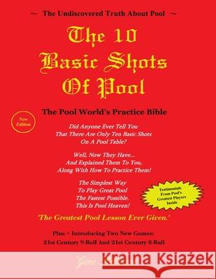 The 10 Basic Shots of Pool (Paperback): The Pool World's Practice Bible Gene Robinson 9781387138524 Lulu.com - książka