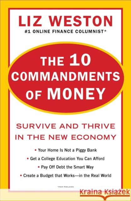 The 10 Commandments of Money: Survive and Thrive in the New Economy Liz Pulliam Weston 9780452297623 Plume Books - książka