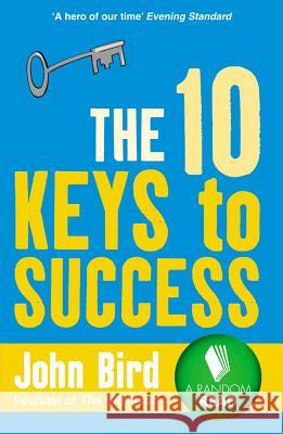 The 10 Keys to Success Bird John 9780091923822  - książka