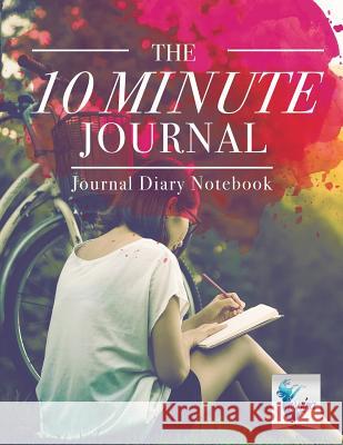The 10 Minute Journal Journal Diary Notebook Inspira Journals, Planners &. Notebooks 9781645212324 Inspira Journals, Planners & Notebooks - książka
