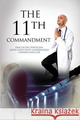 The 11th Commandment David Trucker 9781480954960 Dorrance Publishing Co. - książka