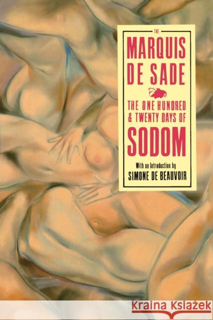 The 120 Days Of Sodom: And Other Writings Marquis De Sade 9780099629603 Cornerstone - książka