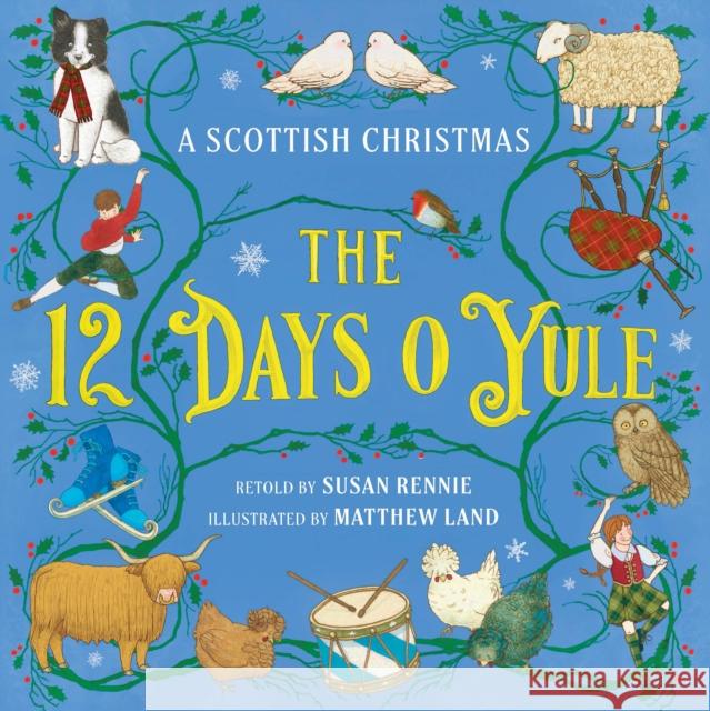 The 12 Days o Yule: A Scottish Christmas Susan Rennie 9781780279725 BC Books - książka