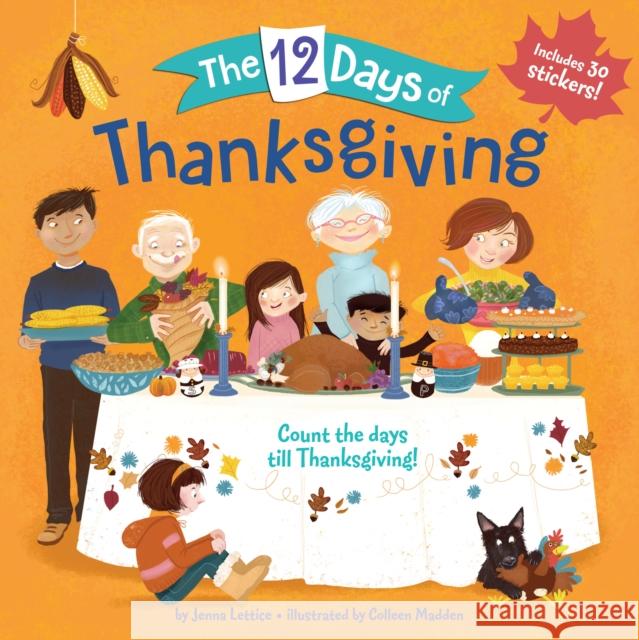 The 12 Days of Thanksgiving Jenna Lettice Colleen Madden 9781524766580 Random House USA Inc - książka