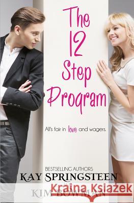 The 12 Step Program Kay Springsteen Kim Bowman 9781720426448 Createspace Independent Publishing Platform - książka