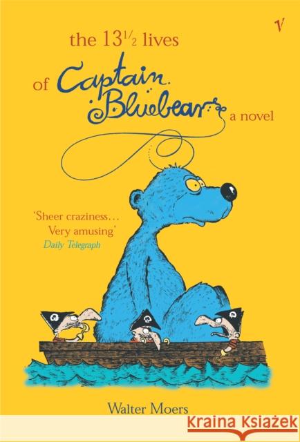 The 13.5 Lives Of Captain Bluebear Walter Moers 9780099285328 Vintage Publishing - książka