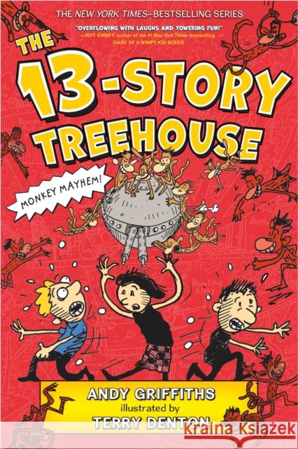 The 13-Story Treehouse: Monkey Mayhem! Andy Griffiths Terry Denton 9781250070654 Square Fish - książka
