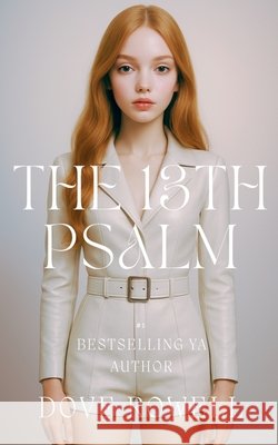 The 13th Psalm Rowell, Dove 9798232446468 Dove Rowell - książka