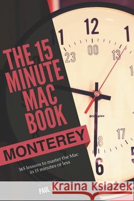 The 15 Minute Mac Book (Monterey Edition) Paul Doty 9798459642926 Independently Published - książka