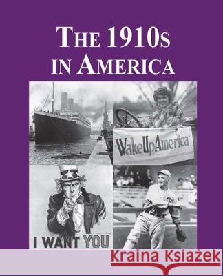 The 1910s in America: Print Purchase Includes Free Online Access Salem Press 9781642650402 Salem Press - książka