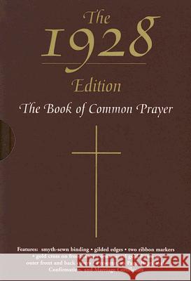 The 1928 Book of Common Prayer Oxford University Press 9780195285253 Oxford University Press, USA - książka