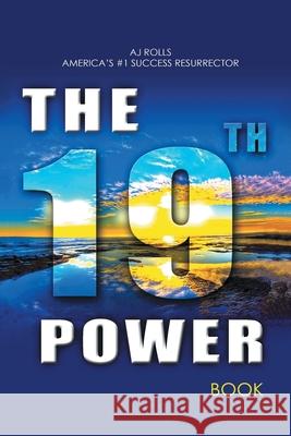 The 19Th Power Aj Rolls 9781698707600 Trafford Publishing - książka