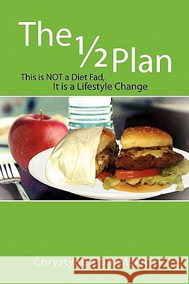 The 1/2 Plan Chrystyne Tran 9781456880866 Xlibris Corporation - książka
