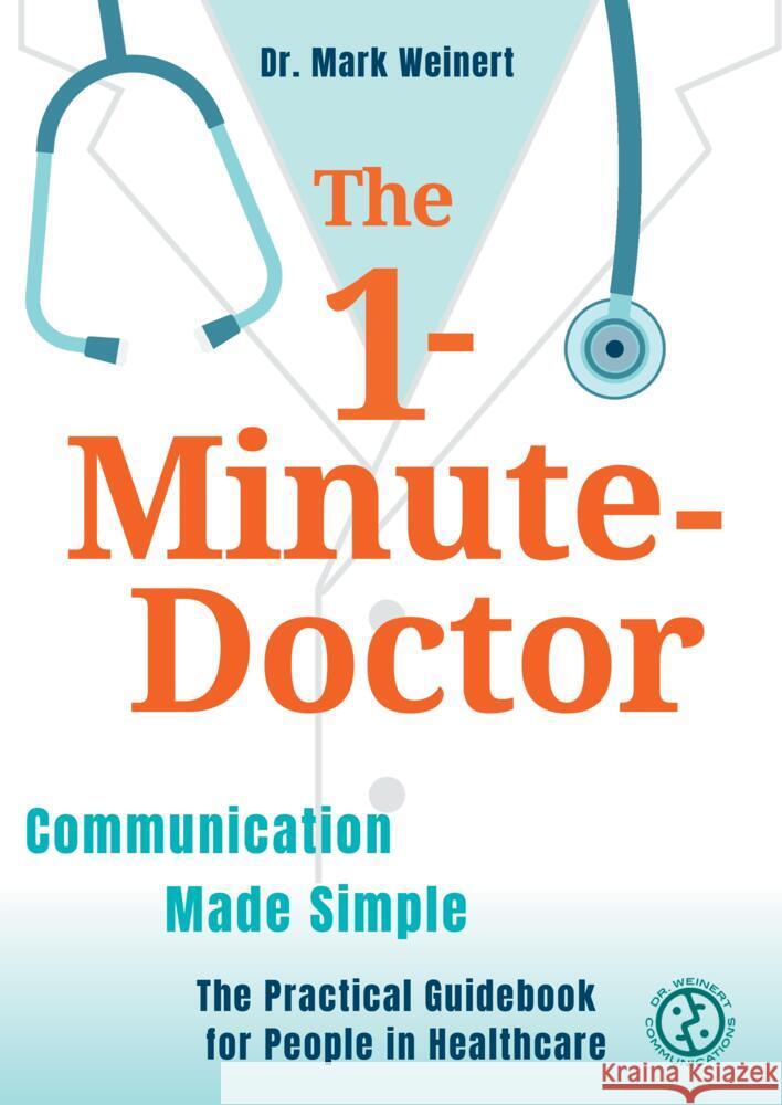 The 1-Minute-Doctor Weinert, Mark 9783384531254 Why Not Publishing - książka