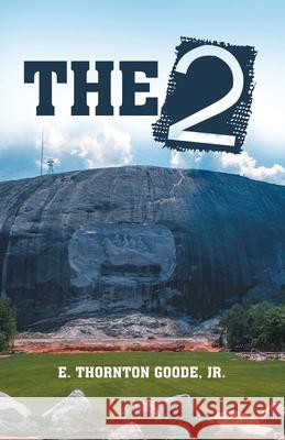 The 2 E. Thornton, Jr. Goode 9781663273413 iUniverse - książka
