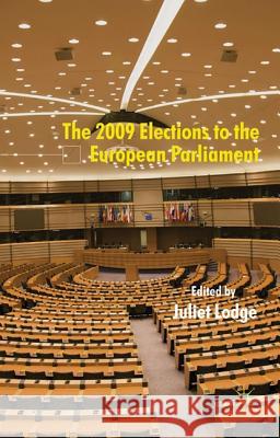 The 2009 Elections to the European Parliament Juliet Lodge 9780230230408 Palgrave MacMillan - książka