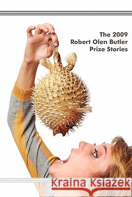 The 2009 Robert Olen Butler Prize Stories Robert Olen Butler 9781934832110 Web del Sol Association - książka