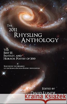 The 2011 Rhysling Anthology David Lunde 9780981964348 Raven Electrick Ink - książka