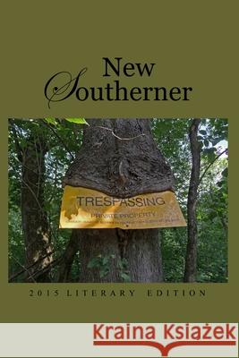 The 2015 New Southerner Literary Edition Editor Bobbi Buchanan 9781329799752 Lulu.com - książka