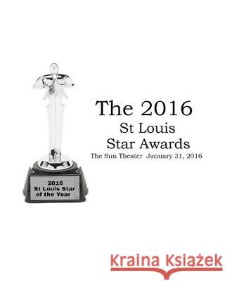 The 2016 St Louis Star Awards Malik Daboss 9781523476558 Createspace Independent Publishing Platform - książka