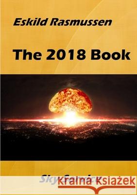 The 2018 Book Eskild Rasmussen 9788792349088 Sky-Service - książka