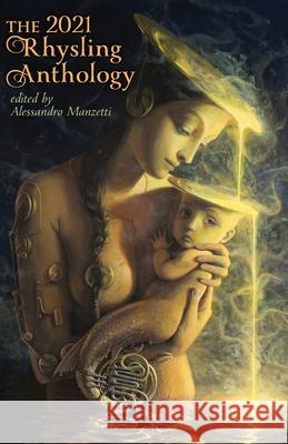 The 2021 Rhysling Anthology Manzetti Alessandro Manzetti 9798729264155 Independently published - książka