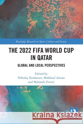 The 2022 FIFA World Cup in Qatar  9781032591551 Taylor & Francis Ltd - książka