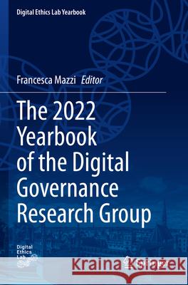 The 2022 Yearbook of the Digital Governance Research Group  9783031286803 Springer Nature Switzerland - książka