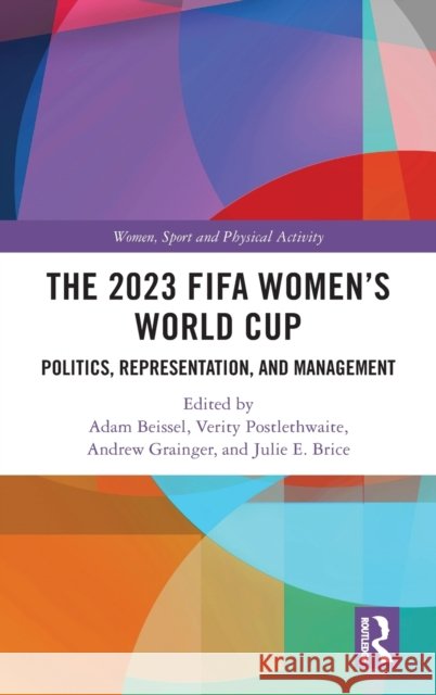 The 2023 FIFA Women's World Cup  9781032459035 Taylor & Francis Ltd - książka