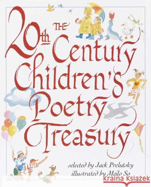 The 20th Century Children's Poetry Treasury Prelutsky, Jack 9780679893141 Alfred A. Knopf - książka