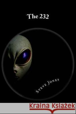 The 232 Steve Jones 9781499503166 Createspace Independent Publishing Platform - książka