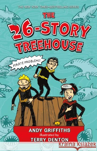 The 26-Story Treehouse: Pirate Problems! Griffiths, Andy 9781250026910 Feiwel & Friends - książka