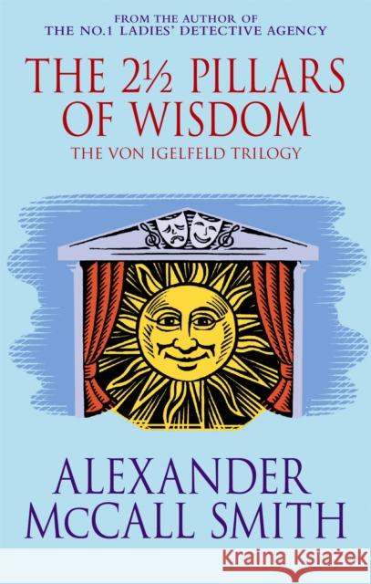 The 2  Pillars Of Wisdom Alexander McCall Smith 9780349118505 ABACUS - książka