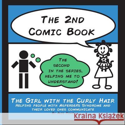 The 2nd Comic Book: For adults with ASD and their NT loved ones Rowe, Alis 9780956269348 Lonely Mind Books - książka