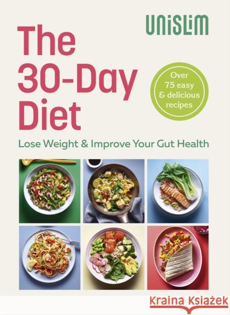 The 30-Day Diet: Lose Weight & Improve Your Gut Health Fiona Gratzer 9781529944327 Ebury Publishing - książka