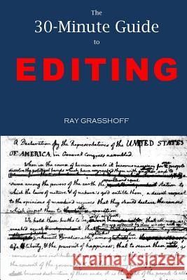 The 30-Minute Guide to Editing Ray Grasshoff 9781796588170 Independently Published - książka