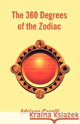 The 360 Degrees of the Zodiac Adriano Carelli 9780866900638 Hoover's - książka