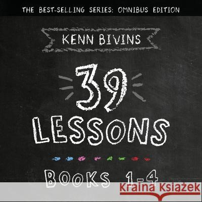 The 39 Lessons Series: Books 1-4 Kenn Bivins 9781735407302 Invisible Ennk Press - książka